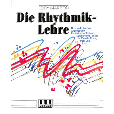 4018262101027 - Die Rhythmik-Lehre - Eddy Marron Kartoniert (TB) 4018262101027 - Die Rhythmik-Lehre - Eddy Marron Kartoniert (TB)
