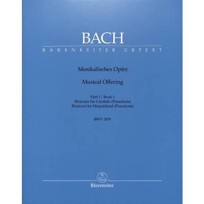 Musikalisches Opfer 1 - Ricercari BWV 1079