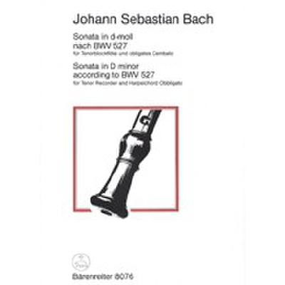 Sonate d-moll nach BWV 527