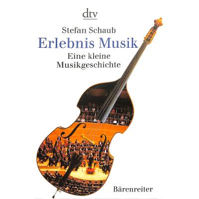 9783423303842 - Erlebnis Musik - Stefan Schaub Taschenbuch 9783423303842 - Erlebnis Musik - Stefan Schaub Taschenbuch