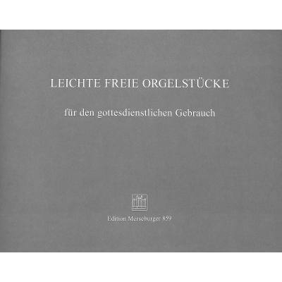 9790200708196 - Noten Leichte Freie Orgelstücke für den Gottesdienst Borlisch 859