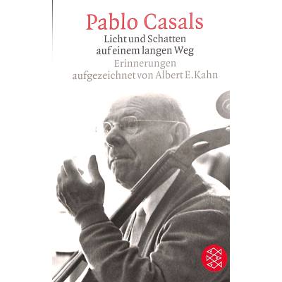 9783596214211 - Licht und Schatten auf einem langen Weg - Pablo Casals Taschenbuch