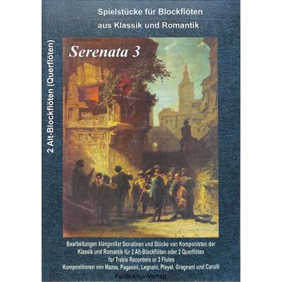 Serenata 3 - aus der Klassik + Romantik