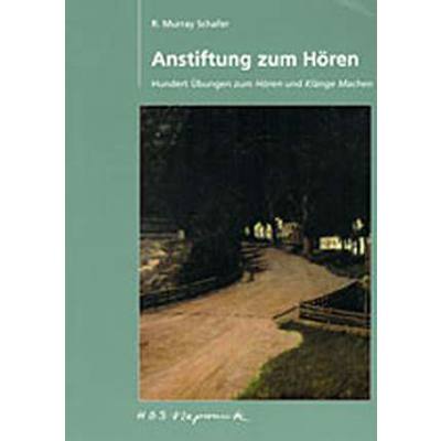 9783765199127 - Anstiftung zum Hören - Raymond Schafer Murray Kartoniert (TB)