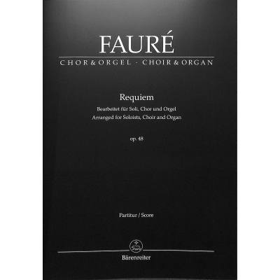 9790006521654 - Requiem d-Moll op48 Bearbeitet für Soli Chor und Orgel Orgelauszug - Gabriel Fauré Kartoniert (TB)