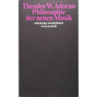 Philosophie der Neuen Musik