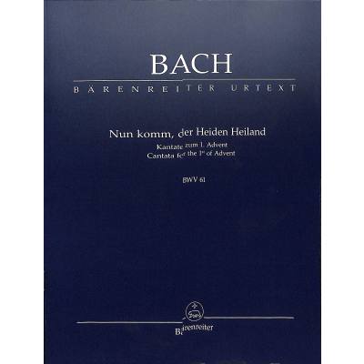 9790006202836 - Kantate 61 nun komm der Heiden Heiland BWV 61