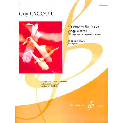 9790043015499 - Lacour Guy - GEBRAUCHT 50 Etudes Faciles et Progressives Volume 1 - Saxophone - Preis vom 02062023 050629 h