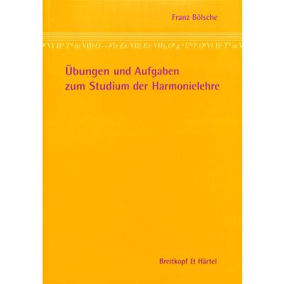 Übungen + Aufgaben zum Studium der Harmonielehre