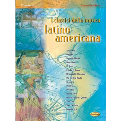 9788850703388 - I classici della musica - latino americana 9788850703388 - I classici della musica - latino americana