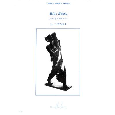 9790230978651 - Jirmal Jiri - GEBRAUCHT Blue Bossa - Preis vom 05072023 043534 h