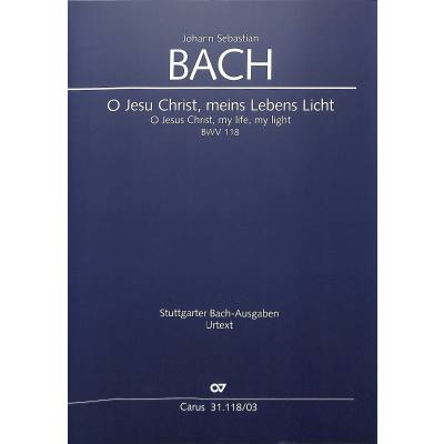 9790007088798 - Kantate 118 O Jesu Christ meins Lebens Licht BWV 118 9790007088798 - Kantate 118 O Jesu Christ meins Lebens Licht BWV 118