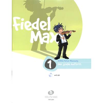 9783920470504 - Andrea Holzer-Rhomberg - GEBRAUCHT Fiedel Max - Der große Auftritt Band 1 Vorspielstücke für Violine mit CD Vorspielstücke zur Violinschule Fiedel-Max - Preis vom 02062023 050629 h