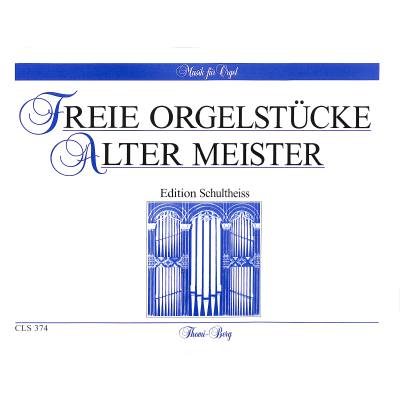 9790202308264 - Freie Orgelstücke alter Meister