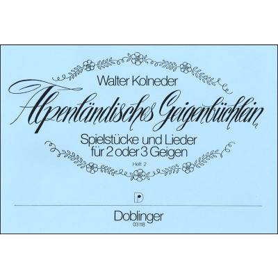 9790012174028 - Alpenlaendisches Geigenbüchlein 2 9790012174028 - Alpenlaendisches Geigenbüchlein 2