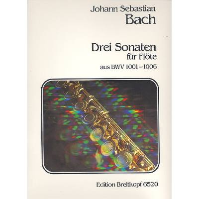 3 Sonaten nach BWV 1001-1006