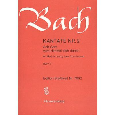 9790004171561 - Kantate 2 Ach Gott vom Himmel sieh darein BWV 2