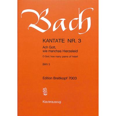 9790004171578 - Kantate 3 Ach Gott wie manches Herzeleid BWV 3 9790004171578 - Kantate 3 Ach Gott wie manches Herzeleid BWV 3