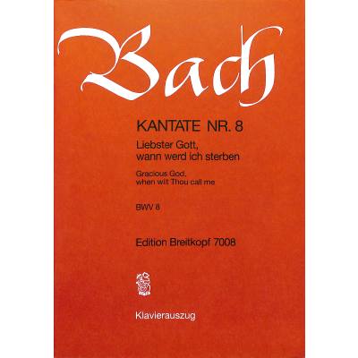 9790004171622 - Kantate 8 Liebster Gott wenn werd ich sterben BWV 8 9790004171622 - Kantate 8 Liebster Gott wenn werd ich sterben BWV 8
