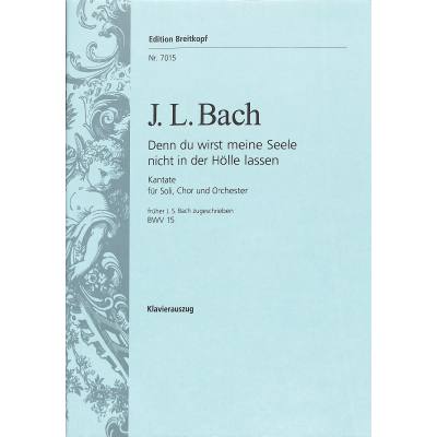 9790004171691 - Kantate 15 Denn du wirst meine Seele nicht in der Hölle lassen BWV 15