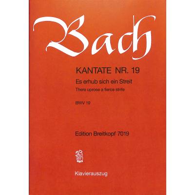 9790004171738 - Kantate 19 Es erhub sich ein Streit BWV 19 9790004171738 - Kantate 19 Es erhub sich ein Streit BWV 19