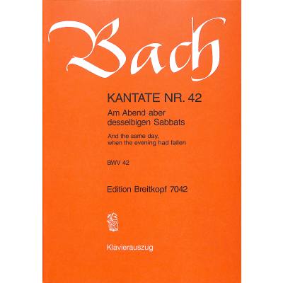 9790004171967 - Kantate 42 Am Abend aber desselbigen Sabbats BWV 42