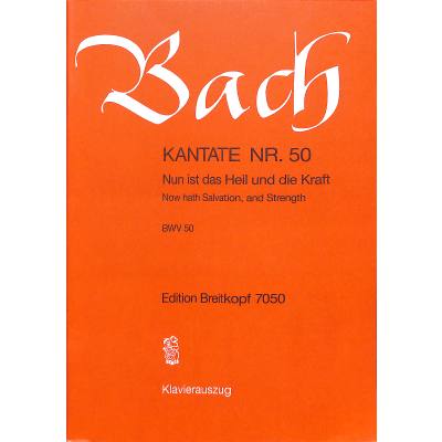 9790004172049 - Kantate 50 Nun ist das Heil und die Kraft BWV 50 9790004172049 - Kantate 50 Nun ist das Heil und die Kraft BWV 50