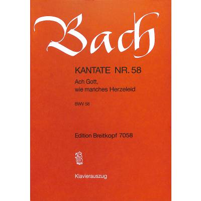 9790004172124 - Kantate 58 Ach Gott wie manches Herzeleid BWV 58 9790004172124 - Kantate 58 Ach Gott wie manches Herzeleid BWV 58