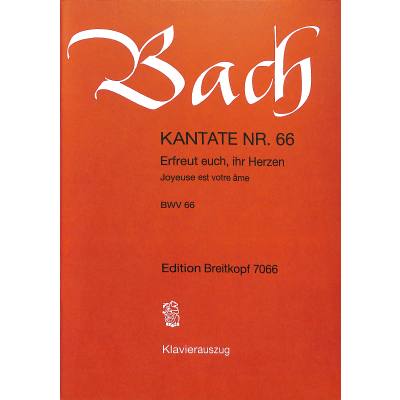 9790004172209 - Bach Johann Sebastian - GEBRAUCHT Kantate BWV 66 Erfreuet euch ihr Herzen - 2 Osterfesttag [Ostermontag] - Klavierauszug (EB 7066) - Preis vom 02062023 050629 h