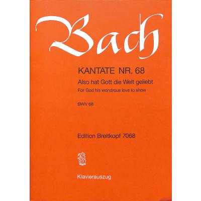 9790004172223 - Kantate 68 also hat Gott die Welt geliebt BWV 68