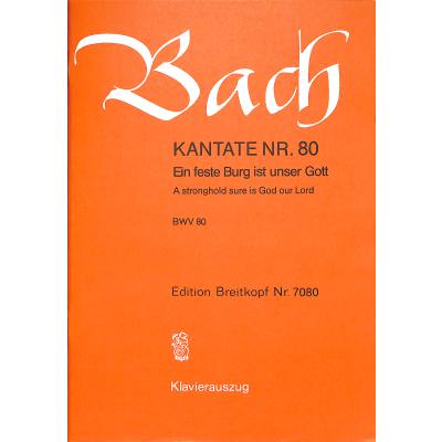 9790004172346 - Kantate 80 ein feste Burg ist unser Gott BWV 80