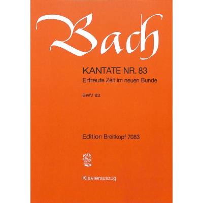 9790004172377 - Kantate 83 Erfreute Zeit im neuen Bunde BWV 83