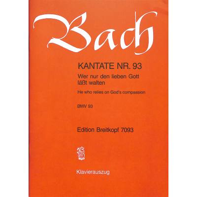 9790004172476 - Kantate 93 Wer nur den lieben Gott lässt walten BWV 93 9790004172476 - Kantate 93 Wer nur den lieben Gott lässt walten BWV 93