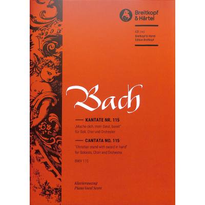 9790004172698 - Kantate 115 Mache dich mein Geist bereit BWV 115