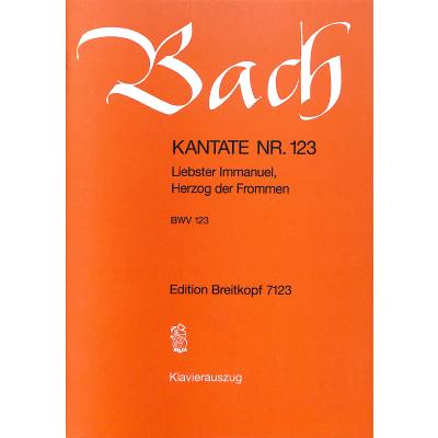 9790004172773 - Kantate 123 Liebster Immanuel Herzog der Frommen BWV 123 9790004172773 - Kantate 123 Liebster Immanuel Herzog der Frommen BWV 123