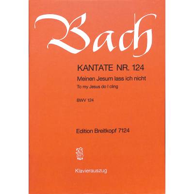 9790004172780 - Kantate 124 meinen Jesum lass ich nicht BWV 124 9790004172780 - Kantate 124 meinen Jesum lass ich nicht BWV 124