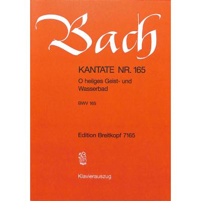 9790004173190 - Kantate 165 O heilges Geist und Wasserbad BWV 165