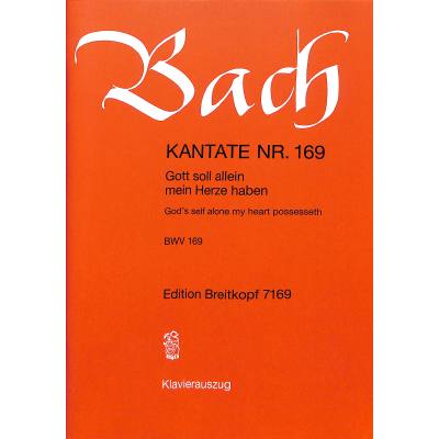 9790004173237 - Kantate 169 Gott soll allein mein Herze haben BWV 169