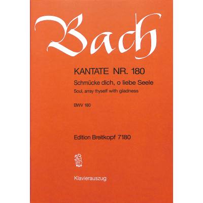9790004173343 - Kantate 180 schmücke dich o liebe Seele BWV 180 9790004173343 - Kantate 180 schmücke dich o liebe Seele BWV 180