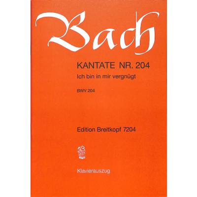 9790004173565 - Kantate 204 Ich bin in mir vergnügt BWV 204 9790004173565 - Kantate 204 Ich bin in mir vergnügt BWV 204
