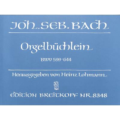 9790004176559 - Orgelbüchlein BWV 599-644 Orgel - Johann Sebastian Bach Kartoniert (TB)