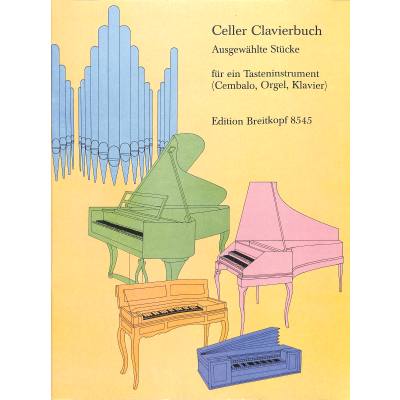9790004178379 - Celler Clavierbuch - ausgewählte Stücke 9790004178379 - Celler Clavierbuch - ausgewählte Stücke
