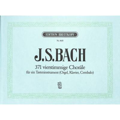 9790004178843 - 371 vierstimmige Choräle BWV 253-438 Orgel - Johann Sebastian Bach Kartoniert (TB)