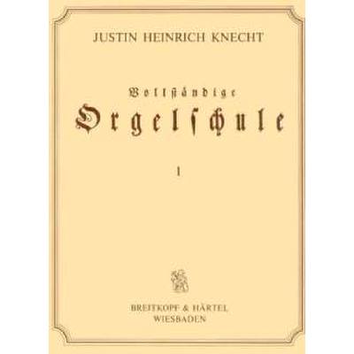 9783765102561 - Vollständige Orgelschule für Anfänger und Geübtere