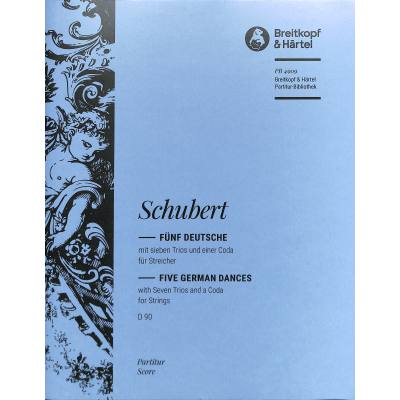 9790004207055 - 5 Deutsche mit 7 Trios + einer Coda D 90 9790004207055 - 5 Deutsche mit 7 Trios + einer Coda D 90
