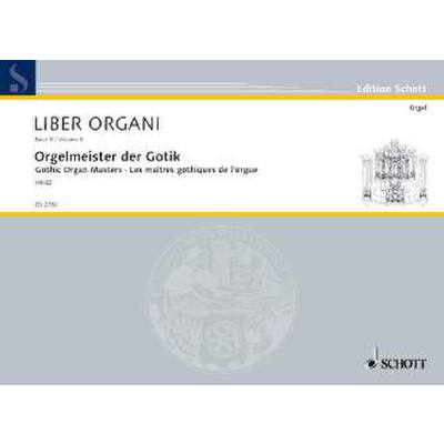 9790001038232 - Liber organi 8 - Orgelmeister der Gotik 9790001038232 - Liber organi 8 - Orgelmeister der Gotik