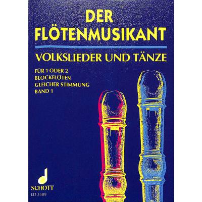 9790001043649 - Der Flötenmusikant 1 | Volkslieder + Tänze 9790001043649 - Der Flötenmusikant 1 | Volkslieder + Tänze