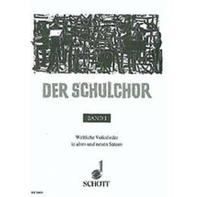9790001060752 - Der Schulchor 1 - weltliche Volkslieder