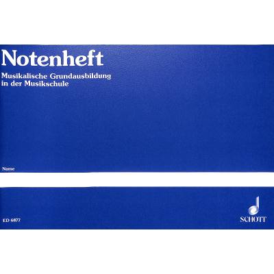 9790001072755 - Notenheft - musikalische Grundausbildung