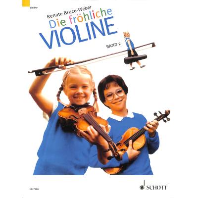9783795754624 - Renate Bruce-Weber - GEBRAUCHT Fröhliche Violine Bd2 Ausbau der 1 Lage und Einführung in die 3 Lage Ausbau der 1 Lage und Einführung in die 3 Lage Band 2 Violine (Die fröhliche Violine) - Preis vom 02062023 050629 h 9783795754624 - Renate Bruce-Weber - GEBRAUCHT Fröhliche Violine Bd2 Ausbau der 1 Lage und Einführung in die 3 Lage Ausbau der 1 Lage und Einführung in die 3 Lage Band 2 Violine (Die fröhliche Violine) - Preis vom 02062023 050629 h